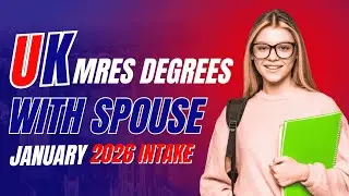 UK MRes Degrees with Spouse | January 2026 Intake | Study in the UK”