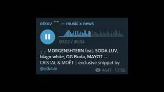MORGENSHTERN feat. SODA LUV, blago white, OG Buda, MAYOT — CRISTAL & МОЁТ (snippet)