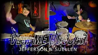 Vem Me Buscar | Jefferson & Suellen | Cover Batería | 🥁🔥🎧