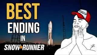 SPOILER ALERT - MIND BLOWING Ending in SnowRunner