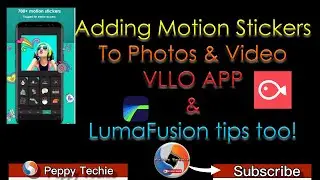 VLLO App - Add Cool Motion Stickers to Photos & Video & Use in Luma Fusion