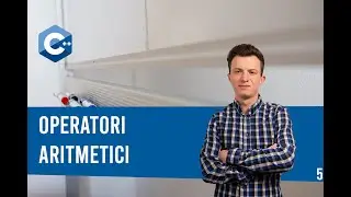 Tutorial C++ | Operatori aritmetici
