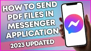 How To Send PDF File In Messenger App (2023 UPDATE)