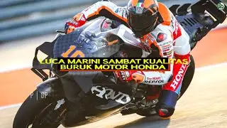 MOTOGP QATAR 2024 ❗LUCA MARINI MERASA SAMBAT DENGAN KUALITAS BURUK MOTOR HONDA 💥 MOTOGP 2024