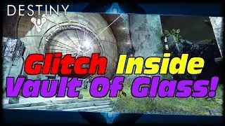 Destiny How to Glitch Into Vault Of Glass Raid On Venus! Vault Of Glass Door Puzzle In Destiny!