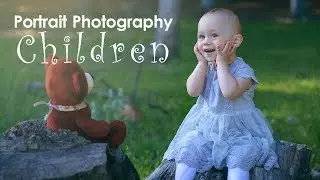 Outdoor Photography: Portrait Tips for Children