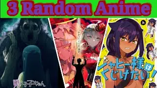Mieruko-Chan, Takt Op. Destiny, The Great Jahy Will Not Be Defeated! | [3 Random Anime