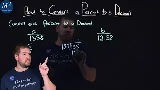 How to Convert a Percent to a Decimal | Part 2 of 2 | Convert 135% and 12.5% to a Decimal