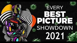 OSCARS | Every Best Picture Showdown [2021]