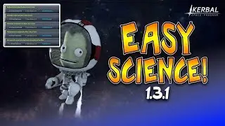 TUTORIAL - HOW TO GET SCIENCE FAST! (EASY) | Kerbal Space Program 1.3.1