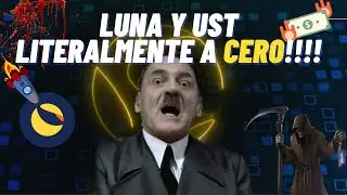 😭😭Luna y UST se van a cero (LITERALMENTE) Luna cayó 98%!!!😭😭/ ¿Se va a recuperar? (Bitcoin hoy)