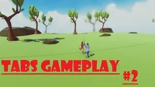 T.A.B.S Gameplay #2 BEST STRATEGY!?!?!