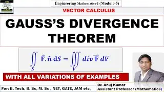 Gauss Divergence Theorem | Gauss Divergence Theorem Examples | Gauss Divergence Theorem Problems