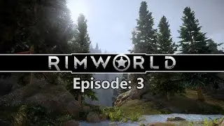 Rimworld Alpha 11d Ep. 3 - Randy Random - Dun Dead Again