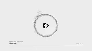 Linkin Park - Figure .09 (cover) - Audio Visualizer