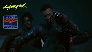 To Arizona in Cyberpunk 2077 #Finale