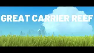 Great Carrier Reef - Trailmakers - Cinematic - DMG