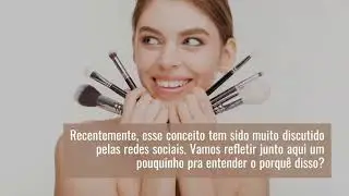 Maquiagem e empoderamento feminino