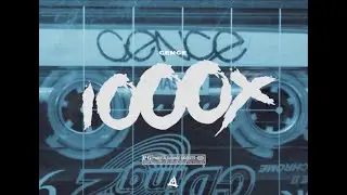 CENCE - 1000X (OFFICIAL VIDEO)