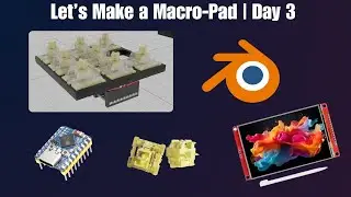 Let's Build a Macro Pad | Day 3