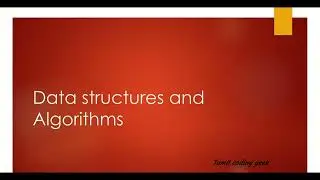 Data Structures and Algorithms in Tamil | Intro