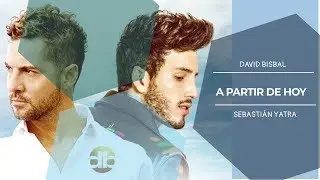 David Bisbal Feat Sebastian Yatra - A Partir De Hoy ✘ ADJ Remix