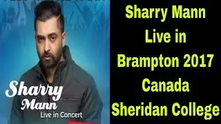 HOSTEL SONG PREMIERE| SHARRY MAAN Live Show in CANADA latest 2017