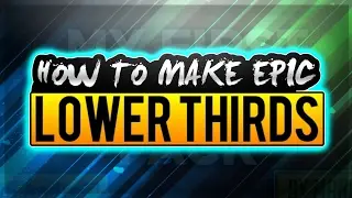 HOW TO MAKE EPIC LOWER THIRDS! | PS Touch