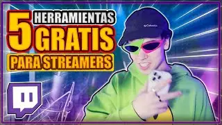 5 Herramientas IMPRESCINDIBLES para streamers: MEJORA tu Stream en vivo de forma gratuita
