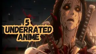 5 Anime You Missed Out On
