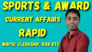 Sports & Award general studies for WBPSC Clerkship & RRB NTPC.