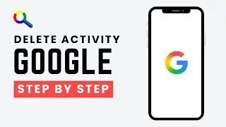 How to Delete Google Activity (Web & App Activity) – 2026 Update