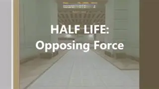 Half-Life: Opposing Force Ft ThCringeyKid498