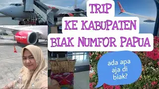 Trip ke biak numfor papua