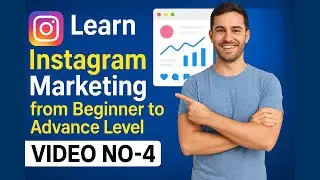 Instagram Marketing Full Course in 2025 | Post Sizes & Format | Part-4