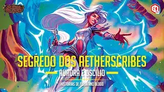 Segredo dos Aetherscribes | Lore Flesh and Blood