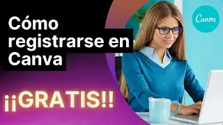 Cómo registrarse en Canva gratis | Crear cuenta en canva paso a paso