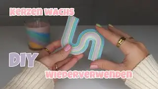 RAINBOW CANDLE🌈 Wachsreste wiederverwenden | pralinakarina