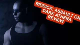 Riddick: Assault on Dark Athena Demo Review