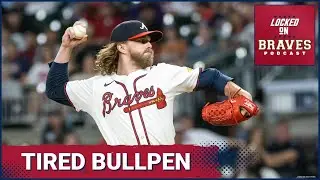 Atlanta Braves Mailbag: Is the Bullpen Running Out of Gas?