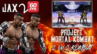 Mortal Kombat Project - 2 on 2 Kombat Jax Hardest