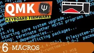 QMK Firmware Tutorial: Macro Basics (Part 6)