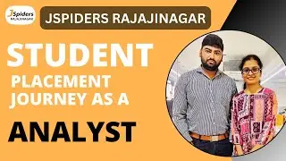 HONEST REVIEW OF PLACED STUDENT AS A ANALYST FROM JSPIDERS RAJAJINAGAR | TOP MNC | CONGRATS!!1