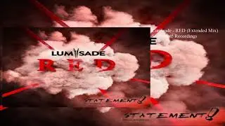 Lumisade - RED (Extended Mix)