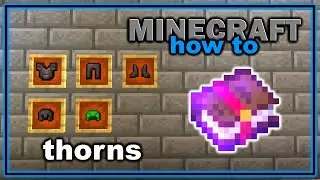How to Get and Use Thorns Enchantment in Minecraft! | Easy Minecraft Tutorial