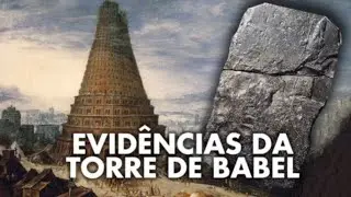 Video 2319 - Evidências Arqueológicas de que a Torre de Babel existiu
