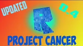 Roblox Exploit | Project Cancer 0.4 | 2016 | UN-PATCHED