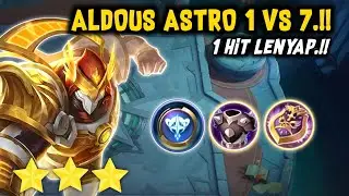 ALDOUS ASTRO 1 VS 7.!! CUKUP 1 HIT LENYAP.!! MAGIC CHESS MOBILE LEGENDS
