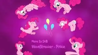 WaveStreaker - Pinkie [Pinkie Pie] (DnB)