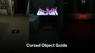 Roblox | Blair - Cursed Object Guide